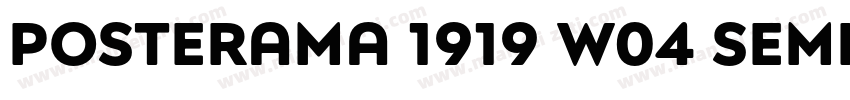 Posterama 1919 W04 SemiBold字体转换